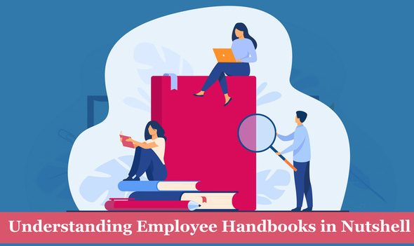 Understanding Employee Handbooks in Nutshell